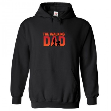The Walking Dad Classic Mens Kids and Adults Pullover Hoodie For Fathers Day